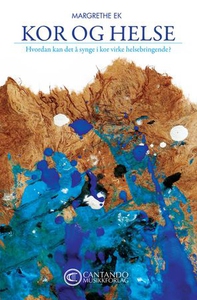 Kor og helse (ebok) av Margrethe Ek