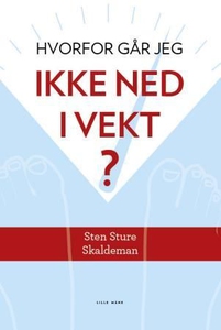 Hvorfor går jeg ikke ned i vekt? (ebok) av St