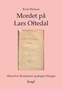 Mordet på Lars Oftedal (ebok) av Knut Hamsun,