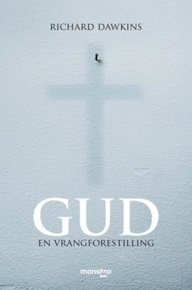 Gud - en vrangforestilling (ebok) av Richard Dawkins