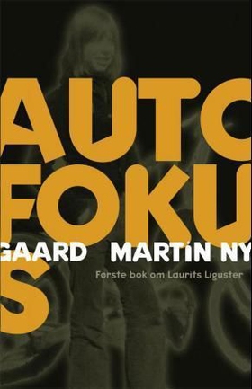 Autofokus - Laurits prøver niende klasse - roman (ebok) av Martin Nygaard
