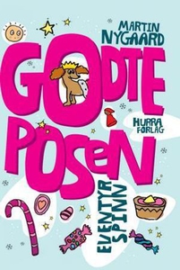 Godteposen (ebok) av Martin Nygaard