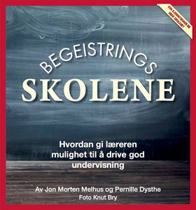 Begeistringsskolene!