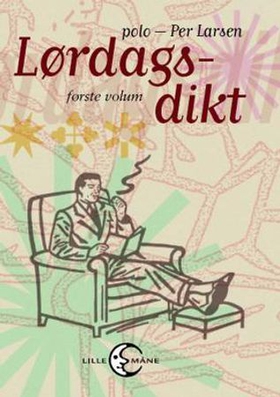 Lørdagsdikt - første volum (ebok) av Per Larsen