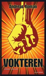 Vokteren (ebok) av Andreas Roman