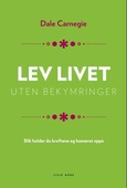 Lev livet uten bekymringer