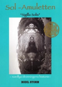 Sol-amuletten (ebok) av Bodil Storm