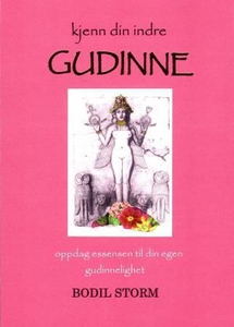 Kjenn din indre gudinne (ebok) av Bodil Storm