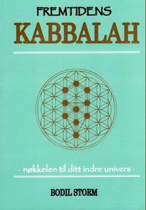 Fremtidens kabbalah (ebok) av Bodil Storm