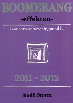 Boomerang-effekten (ebok) av Bodil Storm
