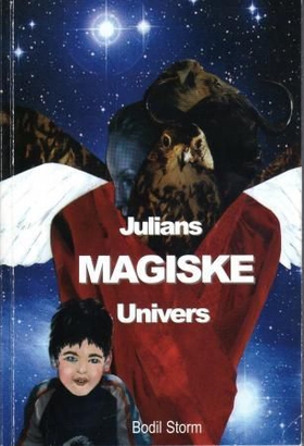Julians magiske univers (ebok) av Bodil Storm