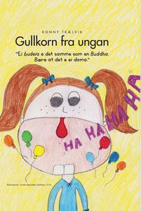Gullkorn fra ungan (ebok) av Ronny Trælvik