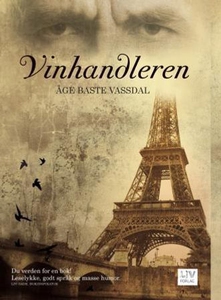 Vinhandleren (ebok) av Åge Baste Vassdal