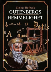 Gutenbergs hemmelighet (ebok) av Steinar Høib