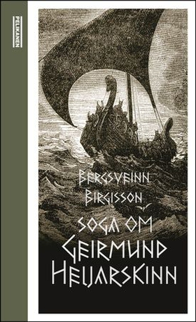 Soga om Geirmund Heljarskinn (ebok) av Bergsveinn Birgisson
