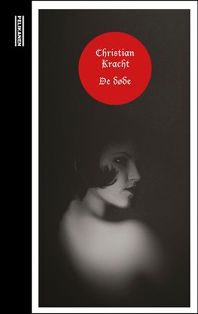 De døde (ebok) av Christian Kracht