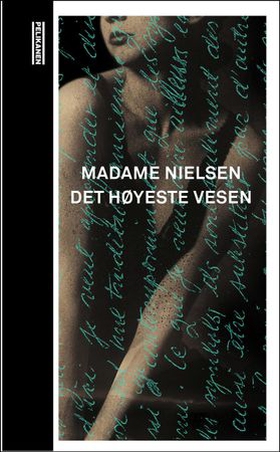 Det høyeste vesen - roman (ebok) av Madame Nielsen