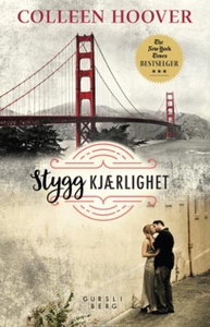 Stygg kjærlighet (ebok) av Colleen Hoover