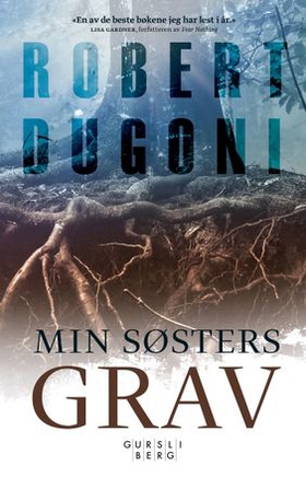 Min søsters grav (ebok) av Robert Dugoni