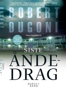 Siste åndedrag (ebok) av Robert Dugoni
