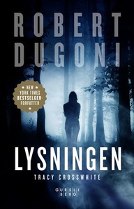 Lysningen (ebok) av Robert Dugoni