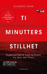 Ti minutters stillhet (ebok) av Claudio Fava