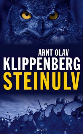 Steinulv (ebok) av Arnt Olav Klippenberg