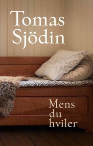 Mens du hviler (ebok) av Tomas Sjödin