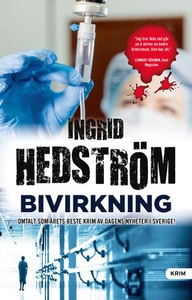 Bivirkning (ebok) av Ingrid Hedström