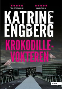 Krokodillevokteren (ebok) av Katrine Engberg