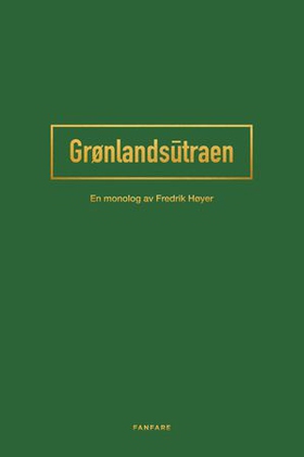 Grønlandsūtraen (ebok) av Fredrik Høyer