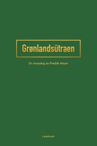 Grønlandsutraen (ebok) av Fredrik Høyer