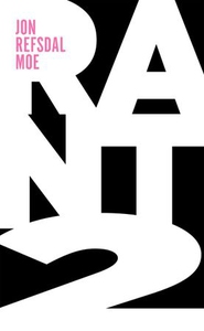 Rant (ebok) av Jon Refsdal Moe