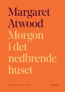 Morgon i det nedbrende huset (ebok) av Margar