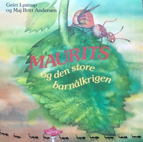 Maurits og den store barnålkrigen (lydbok) av Geirr Lystrup