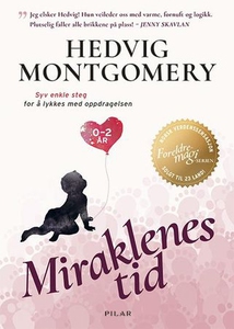 Miraklenes tid (ebok) av Hedvig Montgomery, E