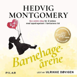 Barnehageårene (lydbok) av Hedvig Montgomery