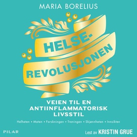 Helserevolusjonen (lydbok) av Maria Borelius