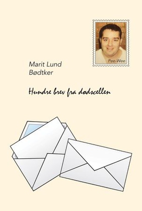 Hundre brev fra dødscellen (ebok) av Marit Lund Bødtker