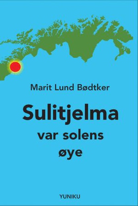 Sulitjelma var solens øye