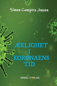 Ærlighet i koronaens tid (ebok) av Simen Cons