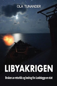 Libyakrigen (ebok) av Ola Tunander