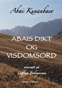 Abais dikt og visdomsord (ebok) av Abai Kunan