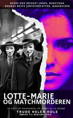 Lotte-Marie og matchmorderen (ebok) av Trude Helén Hole