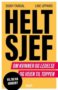 Helt sjef (ebok) av Signy Fardal, Line Uppard