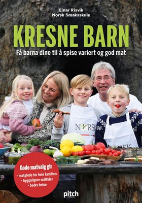 Kresne barn - få barna dine til å spise variert og god mat (ebok) av Einar Risvik