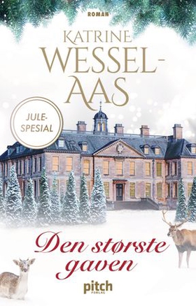 Den største gaven (ebok) av Katrine Wessel-Aas