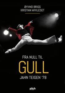Fra null til gull (ebok) av Kristian Mykleset