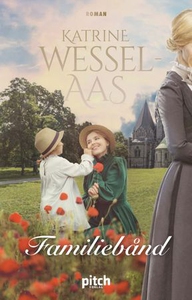 Familiebånd (ebok) av Katrine Wessel-Aas