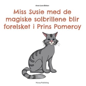 Miss Susie med de magiske solbrillene blir forelsket i Prins Pomeroy